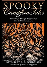 Spooky Campfire Tales (S. E. Schlosser)