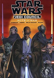 Star Wars: Jedi Council - Act of War (Randy Stradley)