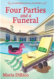 Four Parties and a Funeral (Maria Dirico)