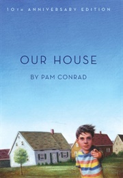 Our House (Pam Conrad)