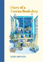 Diary of a Tuscan Bookshop (Alba Donati)