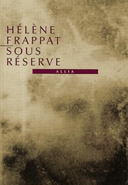 Sous Réserve (Hélène Frappat)