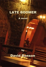 Late Boomer (David Benson)