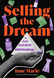 Selling the Dream (Jane Marie)