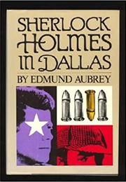 Sherlock Holmes in Dallas (Edmund Aubrey)