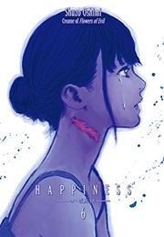 Happiness Vol. 6 (Shuzo Oshimi)