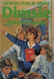 Dimsie Takes Charge (Dorita Fairlie Bruce)