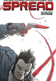 Spread, Vol. 4: Outside (Justin Jordan)