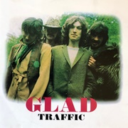 Glad - Traffic