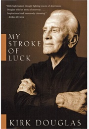 My Stroke of Luck (Kirk Douglas)