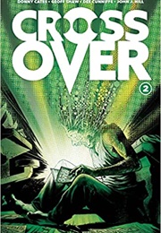 Crossover, Vol. 2: The Ten-Cent Plague (Donny Cates)