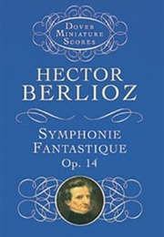 Symphonie Fantastique, Op. 14 (Hector Berlioz)