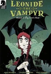 Leonide the Vampire (Mike Mignola; Rachele Aragno)