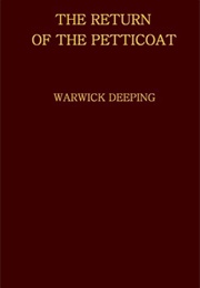 The Return of the Petticoat (Warwick Deeping)