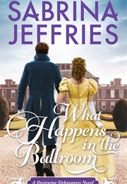 What Happens in the Ballroom (Sabrina Jeffries)