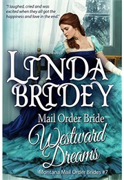 Westward Dreams (Linda Bridey)