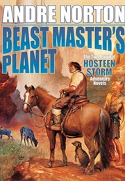 Beast Master&#39;s Planet (Andre Norton)