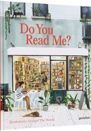 Do You Read Me? Bookstores Around the World (Marianne Julia Strauss (Ed.))