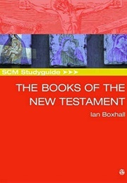 The Books of the New Testament (Ian Boxall)