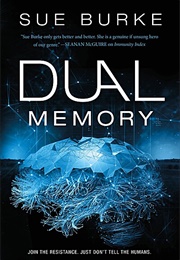 Dual Memory (Sue Burke)