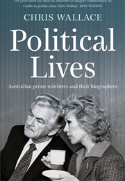 Political Lives (Chris Wallace)