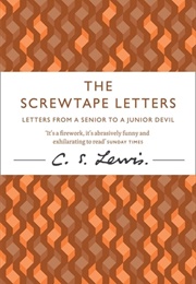 The Screwtape Letters (C.S. Lewis)