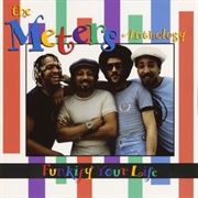 The Meters - Funkify Your Life: The Meters Anthology