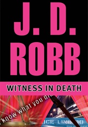 Witness in Death (J.D. Robb)