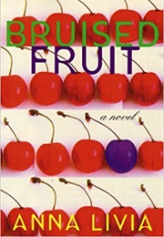 Bruised Fruit (Anna Livia)