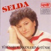 Selda Bağcan - Yürüyorum Dikenlerin Üstünde