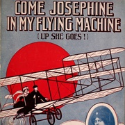 Come, Josephine, in My Flying Machine - 	Ada Jones &amp; Billy Murray