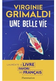 Une Belle Vie (Virginie Grimaldi)