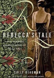 Rebecca&#39;s Tale (Sally Beauman)