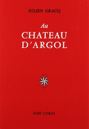 Au Château D&#39;Argol (Julien Gracq)