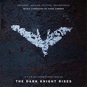 Hans Zimmer - The Dark Knight Rises (Original Motion Picture Soundtrack)