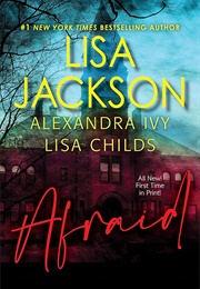 Afraid: Three Riveting Stories of Suspense (Lisa Jackson)