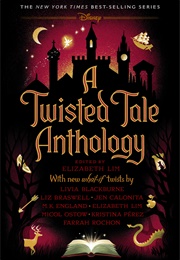 A Twisted Tale Anthology (Various)