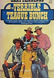 The Terrible Teague Bunch (Gary Jennings)