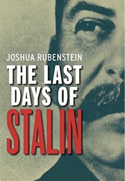 The Last Days of Stalin (Joshua Rubenstein)