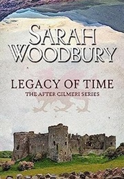 Legacy of Time (Sarah Woodbury)