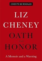 Oath and Honor (Liz Cheney)