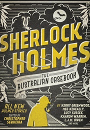 Sherlock Holmes: The Australian Casebook (Christopher Sequeira)