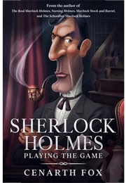 Sherlock Holmes: Playing the Game (Cenarth Fox)