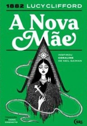 A Nova Mãe (Lucy Clifford)