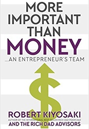 More Important Than Money (Robert T. Kiyosaki)