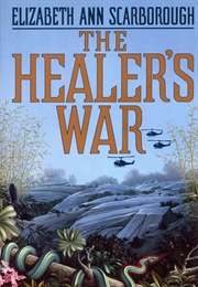 The Healer&#39;s War (Elizabeth Ann Scarborough)