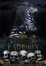 Paradise Lagoon (Caroline Peckham)