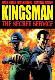 The Secret Service: Kingsmen (Mark Millar)