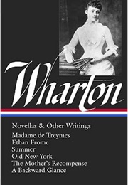 Edith Wharton: Novellas and Other Writings (Edith Wharton)