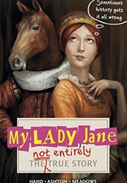 My Lady Jane (Cynthia Hand Et Al)